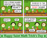 0199-20100317 - Happy Saint Math Tricks Day.png - 