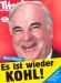 2002-10 - Wahl bizarr Es ist wieder Kohl.jpg - 