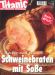 2003-09 - Lecker und gesund Schweinebraten mit Sosse.jpg - 