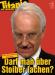 Darf man ueber Stoiber lachen 2-2007.jpg - 