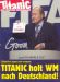 2000-08 - TITANIC holt die WM nach Deutschland.jpg - 